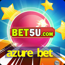 Understanding AzureBet A Comprehensive Guide to Online Betting Understanding AzureBet A Comprehensive Guide to Online Betting